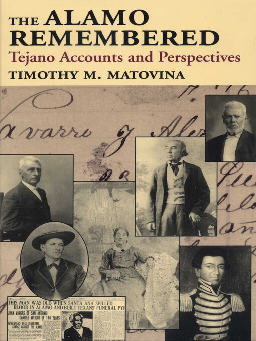 Title details for The Alamo Remembered by Timothy M. Matovina - Available